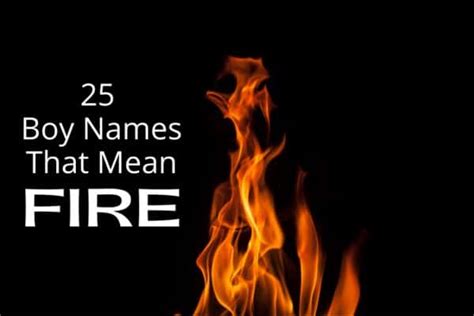 Boy Names That Mean Fire | MomsWhoThink.com