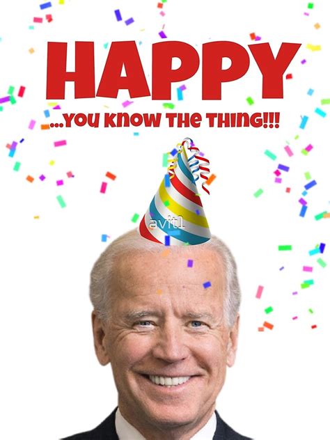 "Joe Biden Happy birthday card, you know the thing" Canvas Print for Sale by avit1 | Redbubble