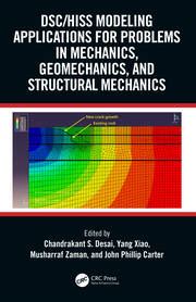 DSC/HISS Modeling Applications for Problems in Mechanics, Geomechanics