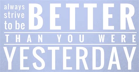 Week 29: Better than Yesterday - Strong Beginning