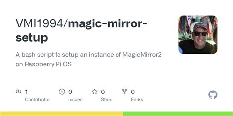 GitHub - VMI1994/magic-mirror-setup: A bash script to setup an instance ...