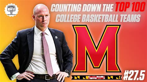 Counting Down the Top 100 Teams in College Basketball: #27.5 Maryland