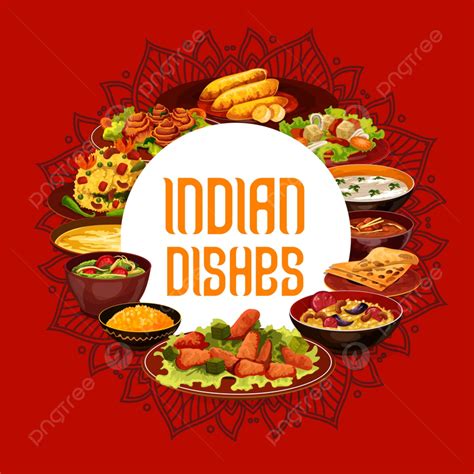 Indian Cuisine Food Dishes Poster Template Download on Pngtree