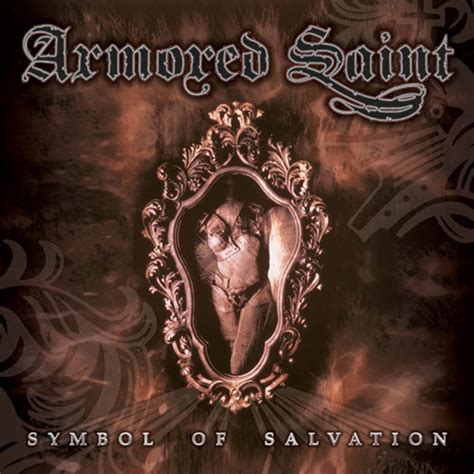 Armored Saint “Symbol of Salvation (Special Edition)” | Metal Blade Records