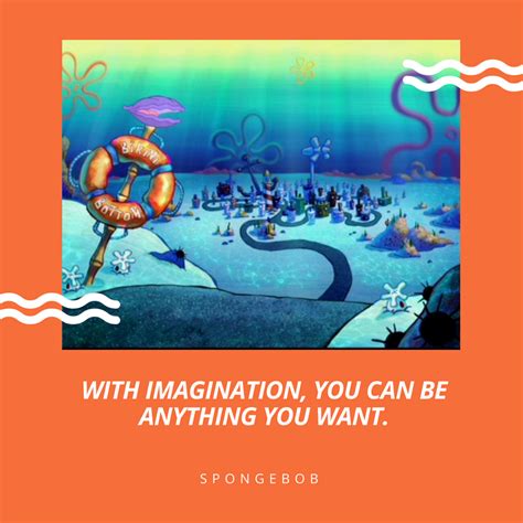 Spongebob Quote 10 | QuoteReel