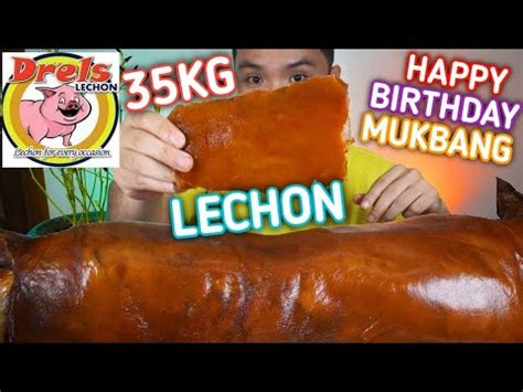 35KG LECHON ng Drel's Lechon | HAPPY BIRTHDAY TO ME MUKBANG - YouTube