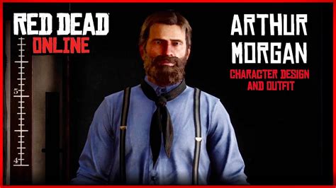 Red Dead Online: Arthur Morgan Character Design and Outfit Guide - YouTube