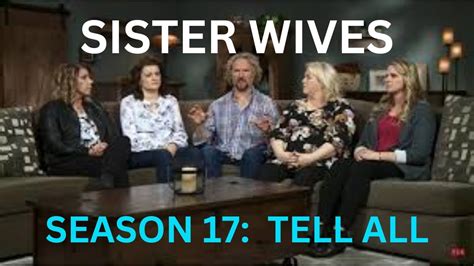 Sister Wives Season 17 Tell All Part 1 - YouTube