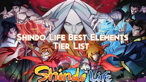 Shindo Life Best Elements Tier List 2024 - Pillar Of Gaming