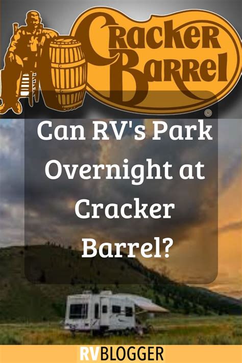 Can RVs Park Overnight at Cracker Barrel? | Cracker barrel, Rv camping ...