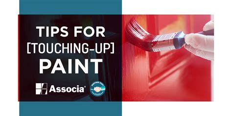 Partner Post: Tips for Touching-Up Paint - Associa Advantage