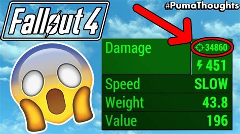 Fallout 4: What is the Highest or Most Damage Possible? (34,860 DAMAGE LEGIT!!!) #PumaThoughts ...