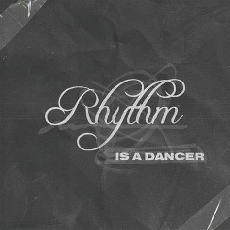 Stream Rhythm Is A Dancer by LEBLAENG | Listen online for free on SoundCloud