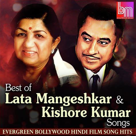 Best Of Kishore Kumar & Lata Mangeshkar Songs: Evergreen Bollywood Hindi Film Song Hits Songs ...