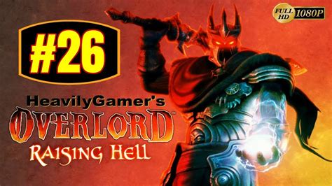 Overlord raising hell walkthrough - polresyn