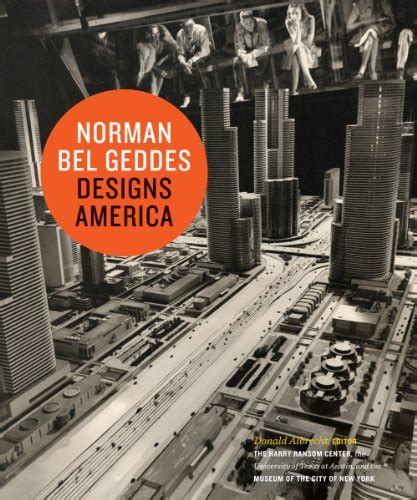 Book Review: Norman Bel Geddes Designs America | Parka Blogs