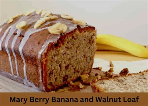 Mary Berry Banana and Walnut Loaf Recipe - British Recipes Book