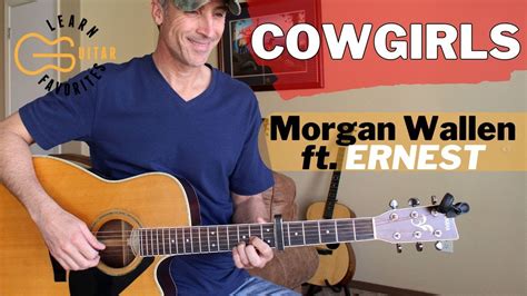 Cowgirls - Morgan Wallen ft. ERNEST | Guitar Lesson Chords - Chordify