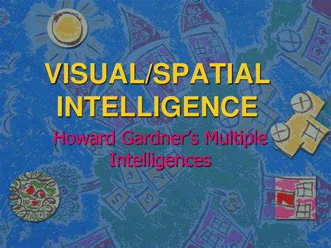 PPT - VISUAL/SPATIAL INTELLIGENCE PowerPoint Presentation, free download - ID:1351819