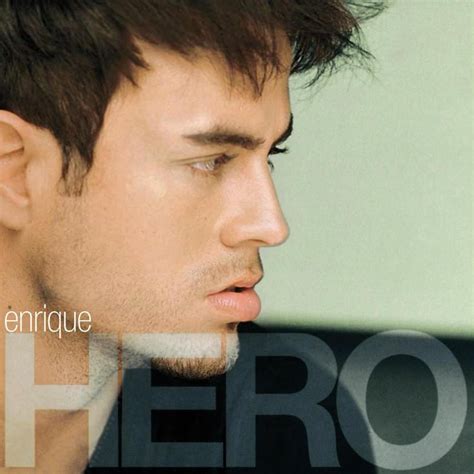 Enrique Iglesias – Hero Lyrics | Genius Lyrics