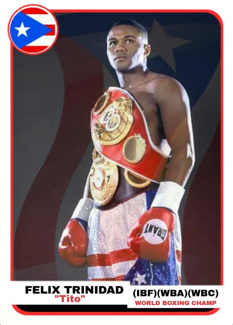 Boxing custom card Felix tito Trinidad | Boxing posters, World boxing ...