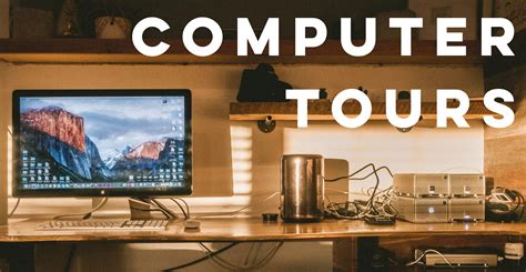 Computer Tours | Holding History