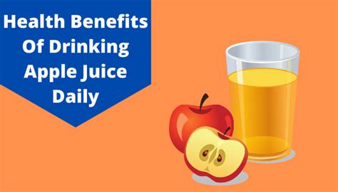 Apple Juice Benefits: 10 Best Health Benefits Of Drinking Apple Juice | Livlong