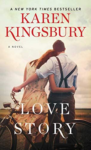 Love Story: A Novel - Kindle edition by Kingsbury, Karen. Religion & Spirituality Kindle eBooks ...