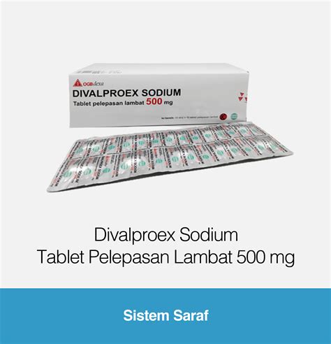 Divalproex Sodium Pelepasan Lepas Lambat 500 mg | Kegunaan, Efek ...