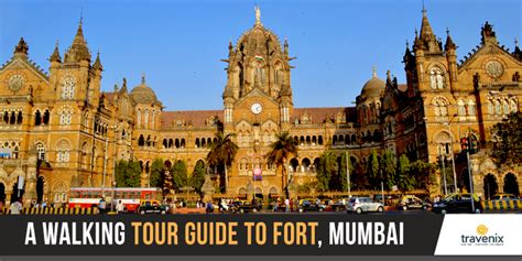 A Tourist’s Guide To The Fort Area In Mumbai