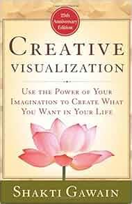 Creative Visualization: Amazon.co.uk: Shakti Gawain: 9781577312291: Books