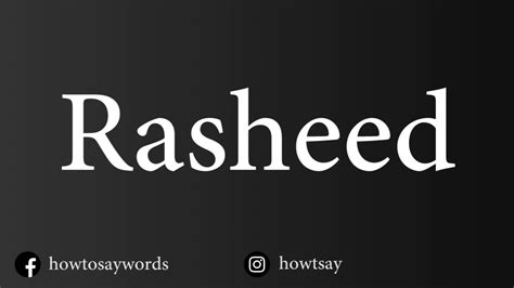 How To Pronounce Rasheed - YouTube