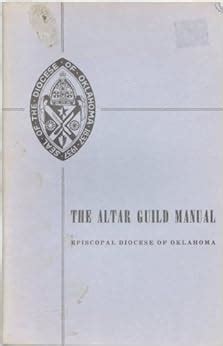 An altar guild manual for the Episcopal Church: Phyllis Ann Hays: Amazon.com: Books