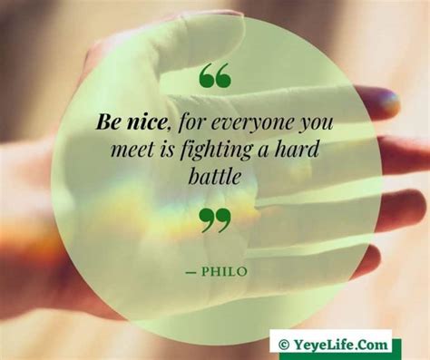 200+ Being Nice Quotes | Top & Most Famous Of All Time - YeyeLife