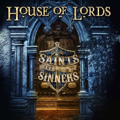 ALBUM REVIEW: House of Lords - Saints and Sinners - The Rockpit