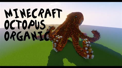 Minecraft -Octopus Organic - YouTube