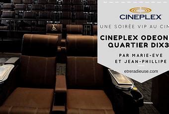 Une soirée VIP au Cinéma Cineplex Odeon du Quartier Dix30 Par Marie-Eve ...