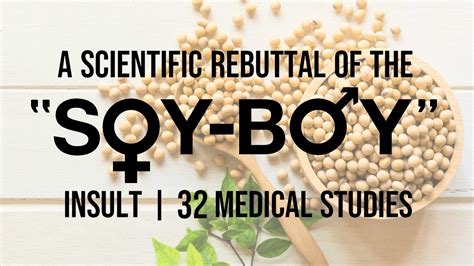 A Scientific Rebuttal of the “Soy-Boy” Insult | 32 Studies | Dauntless ...