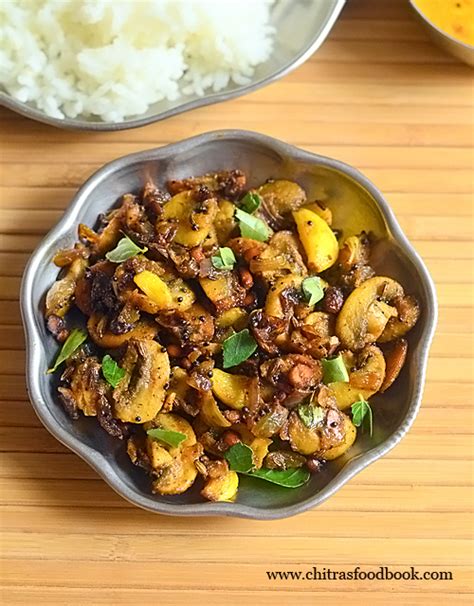 Indian Style Mushroom Stir Fry Recipe – Kalan Poriyal Recipe | Chitra's Food Book