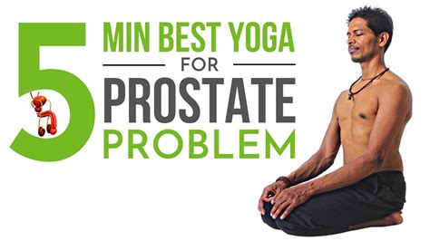 5 min Prostate Yoga Exercises to Shrink Enlarged Prostate Naturally ...