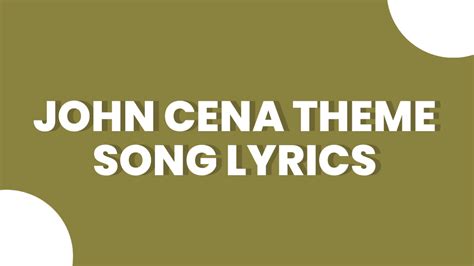 john cena theme song lyrics - lyricalspot.com