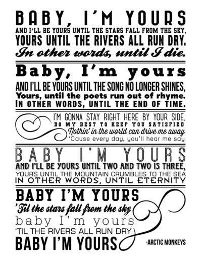 Arctic Monkeys - Baby I'm Yours Baby Lyrics, Baby Songs, Music Lyrics, Arctic Monkeys Tattoo ...