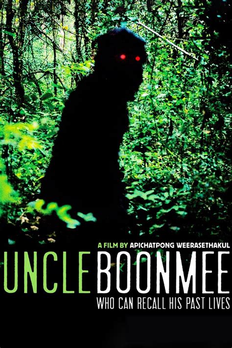 Uncle Boonmee Who Can Recall His Past Lives - Rotten Tomatoes