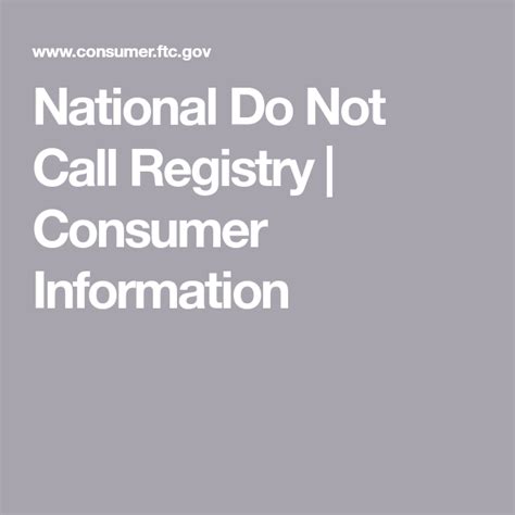 National Do Not Call Registry | Consumer Information | Registry, National, Call