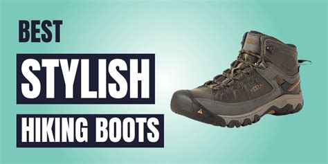 6 Best Stylish Hiking Boots (Fashionable) 2023 - 2024