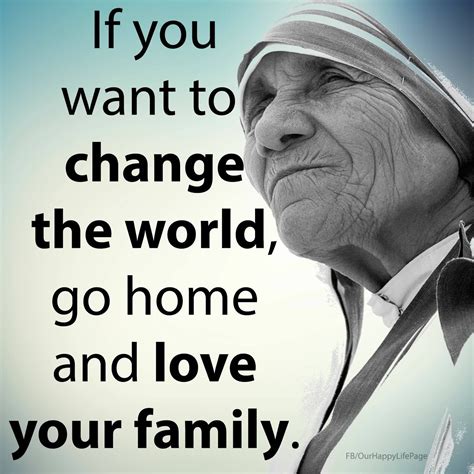 Mother Teresa Quotes Love Your Family - Quotes for Mee