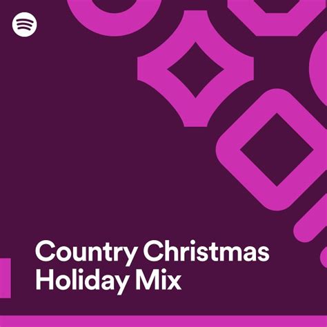 Country Christmas Holiday Mix | Spotify Playlist