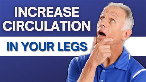 Fun Info About How To Increase Leg Circulation - Makepanic42