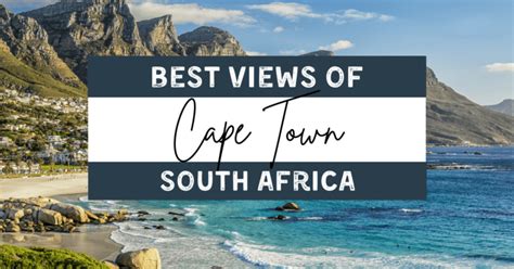 Where to Find the Best Views in Cape Town (8 Epic Spots!)