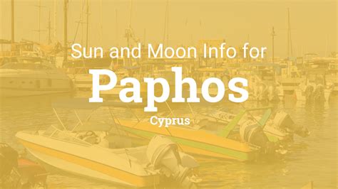 Sun & moon times today, Paphos, Cyprus